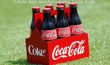 Phân tích chiến lược marketing của Coca Cola trên thế giới và Việt Nam