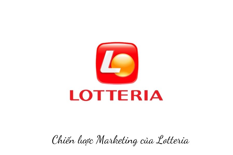 chiến lược marketing của lotteria
