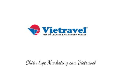 Tìm hiểu chiến lược marketing của Vietravel – thương hiệu đi đầu ngành du lịch Việt